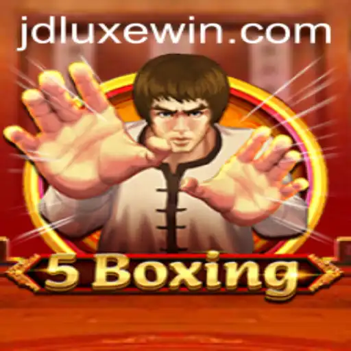 Unraveling the Thrills of 5Boxing: A Comprehensive Guide to JDLUXE