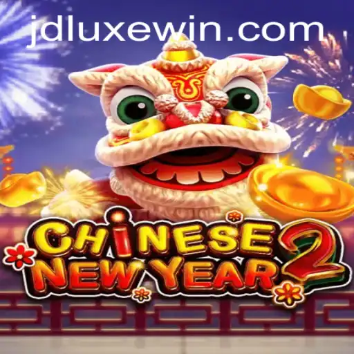 CHINESENEWYEAR2: An In-Depth Exploration of JDLUXE's Latest Game